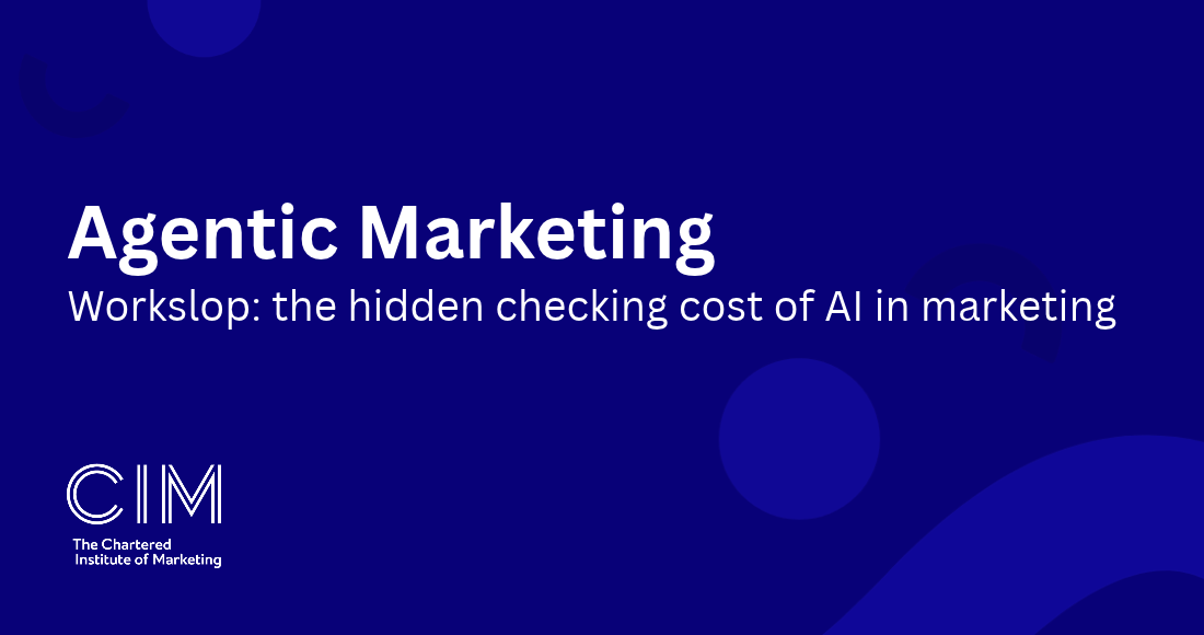 Workslop: the checking cost that 2027 marketing plans miss